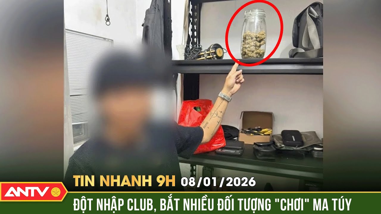 Tin nhanh 9h ng&agrave;y 8/1: Chủ nh&agrave; h&agrave;ng Chăm chỉ Club cho kh&aacute;ch sử dụng ma t&uacute;y kiếm lời | ANTV