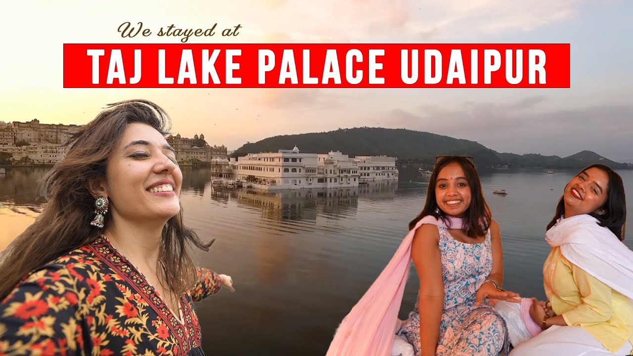 Inside India's most expensive hotel -  Taj Lake Palace Udaipur | Ft. @Gopali@thebrowndaughter