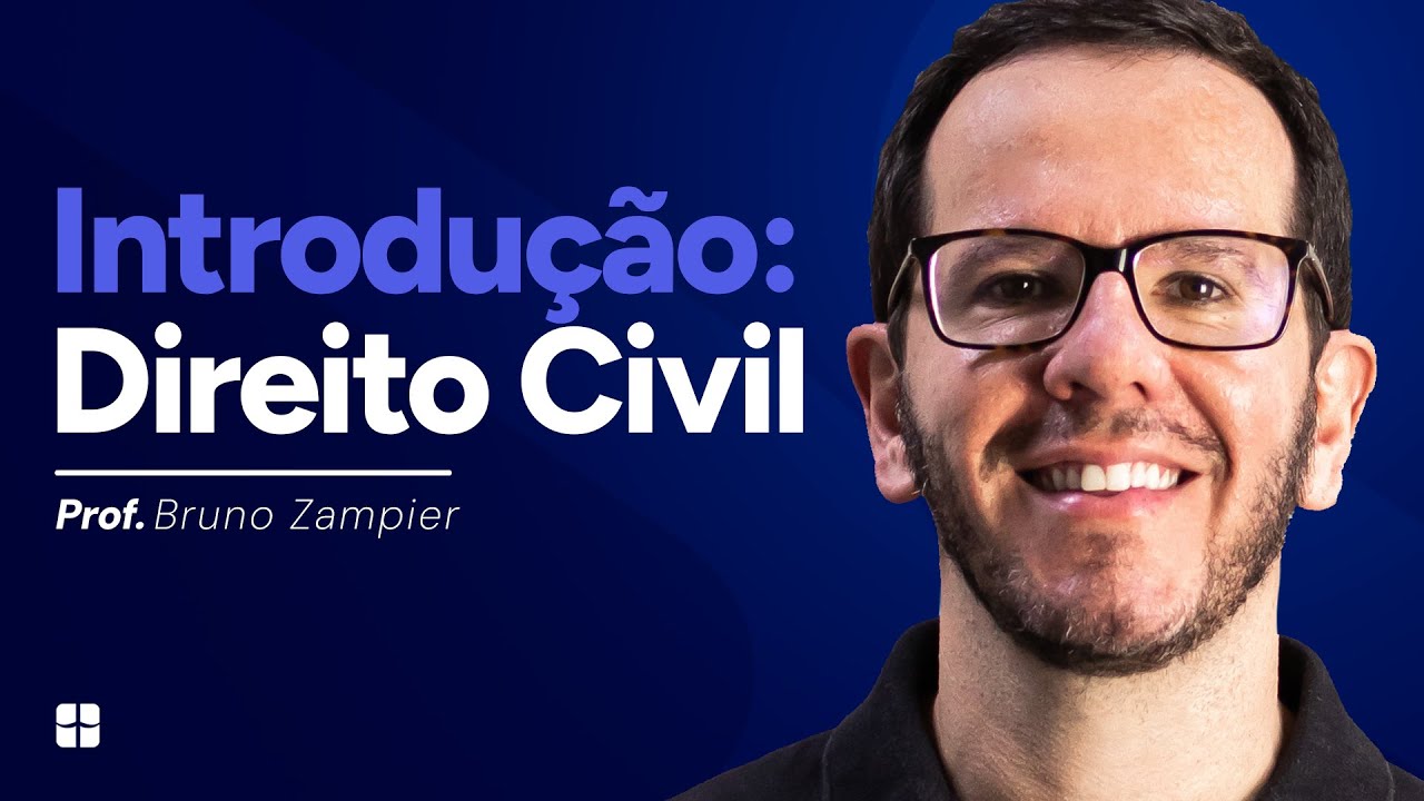 Introdução ao Direito Civil | Prof. Bruno Zampier