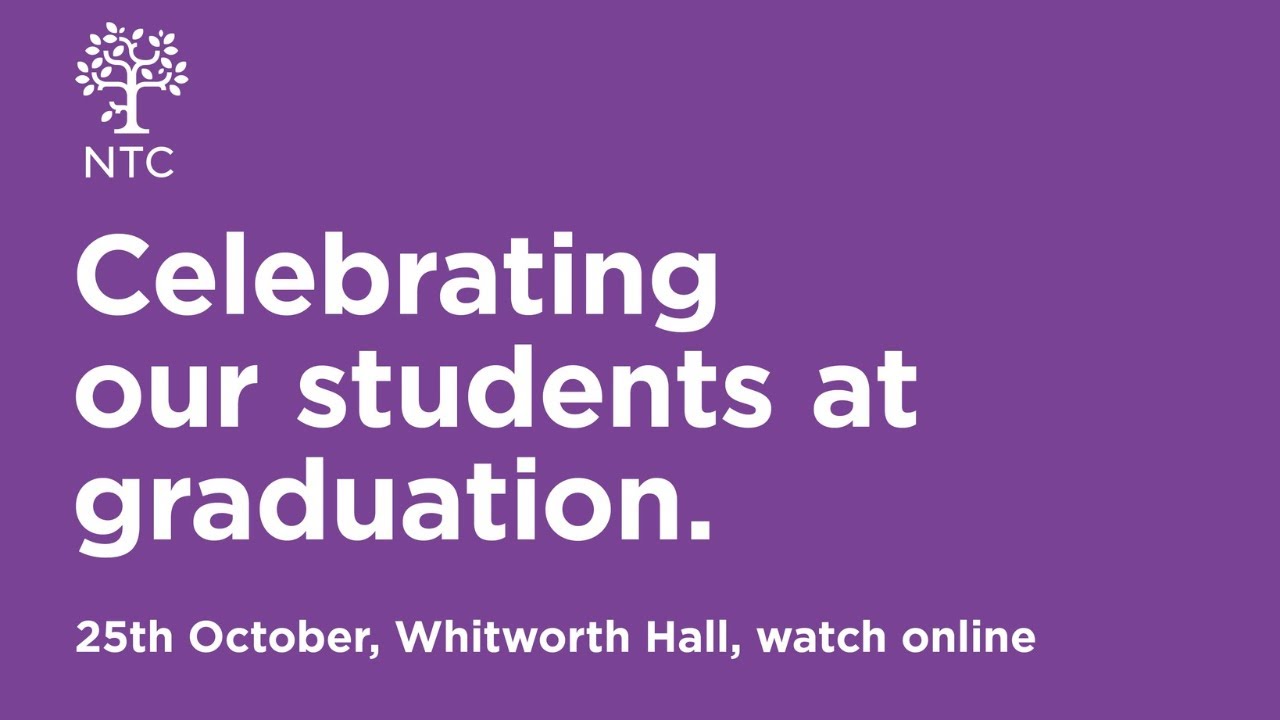 NTC Graduation 2025 | Live from the Whitworth Hall