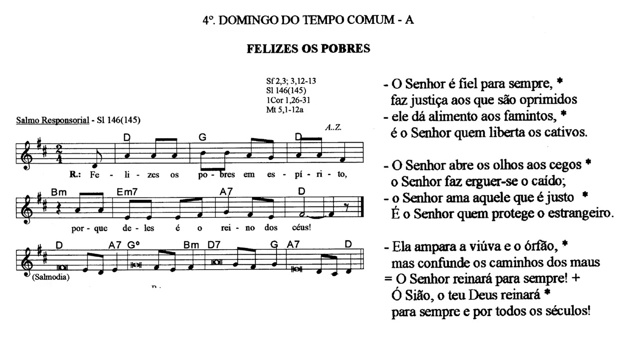 Felizes os pobres em espírito - Salmo 146(145) - 4º Domingo do Tempo Comum