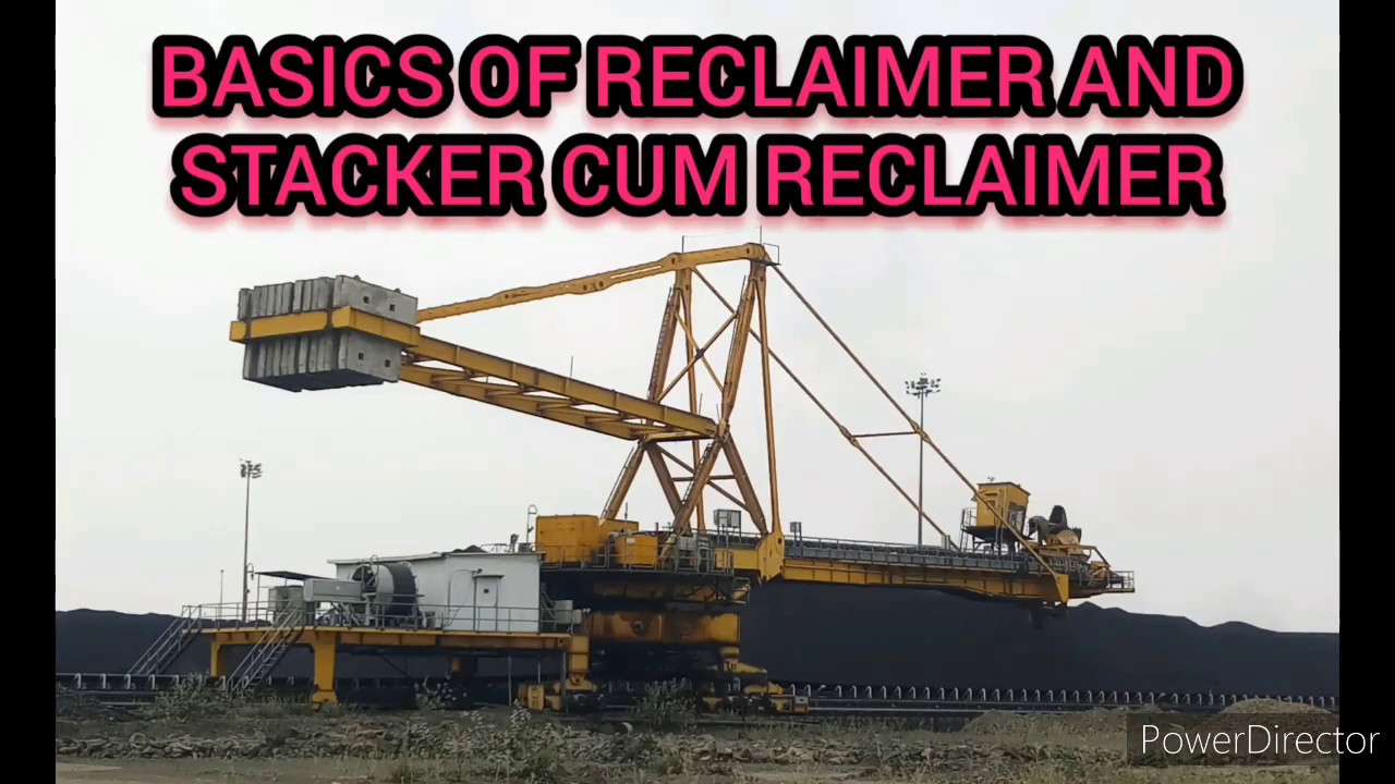 Different operations of Reclaimer and Stacker cum reclaimer| Coal handling plant