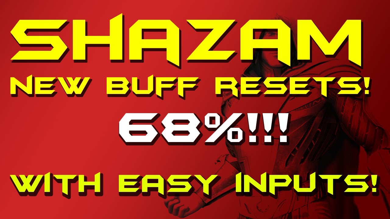 Injustice gods among us - Shazam NEW BUFF RESETS! With easy inputs!