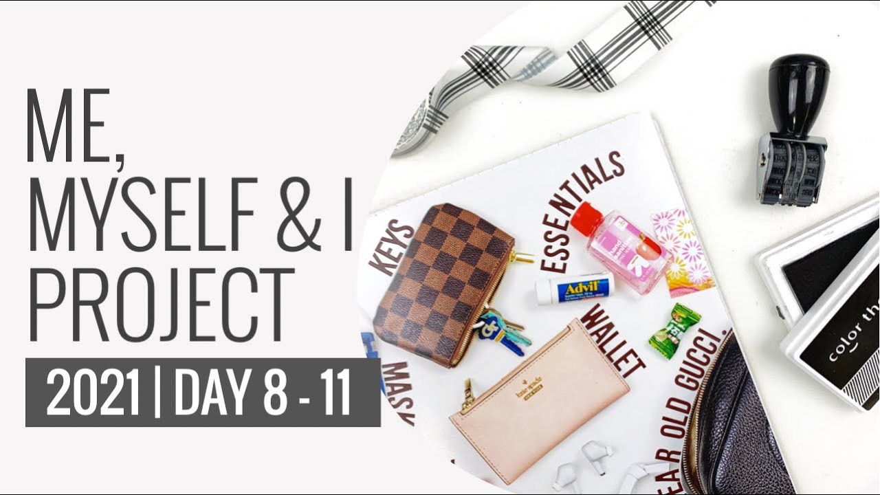 Me, Myself & I Project 2021 | Day 8 - 11