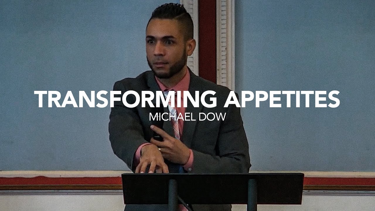 Transforming Appetites | Michael Dow
