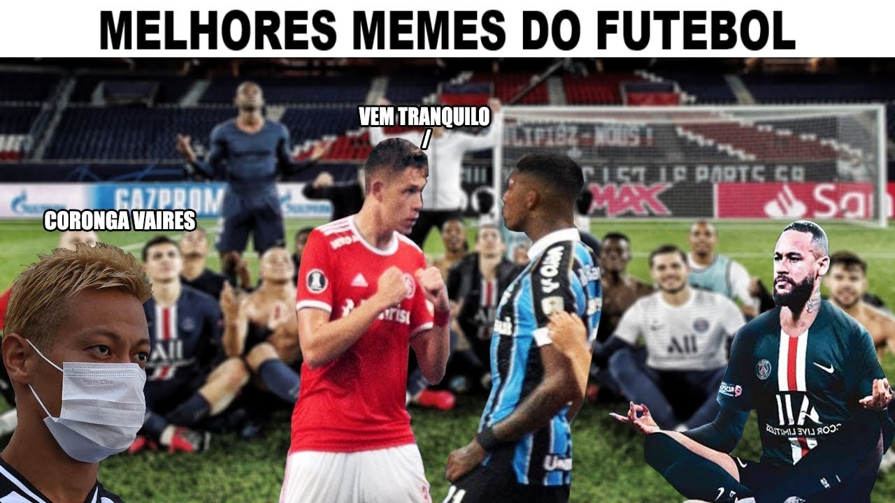 TENTE NÃO RIR : MELHORES MEMES DO FUTEBOL 2020 ‹ Super-Soccer › #6