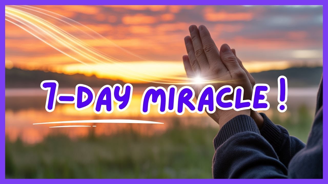 Молитесь об этом каждое утро в течение 7 дней — и чудеса последуют