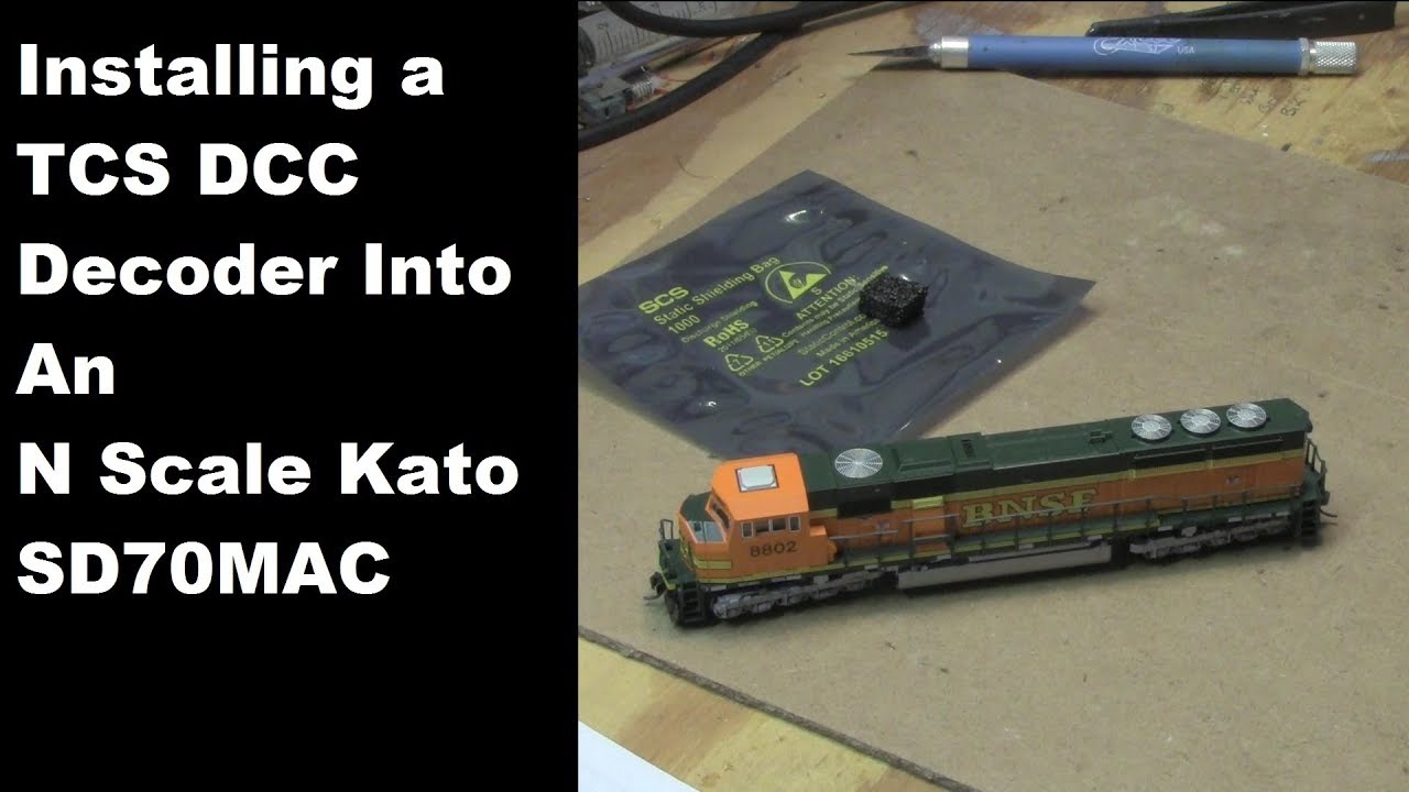 Installing a TCS DCC Decoder in an N Scale Kato SD70MAC