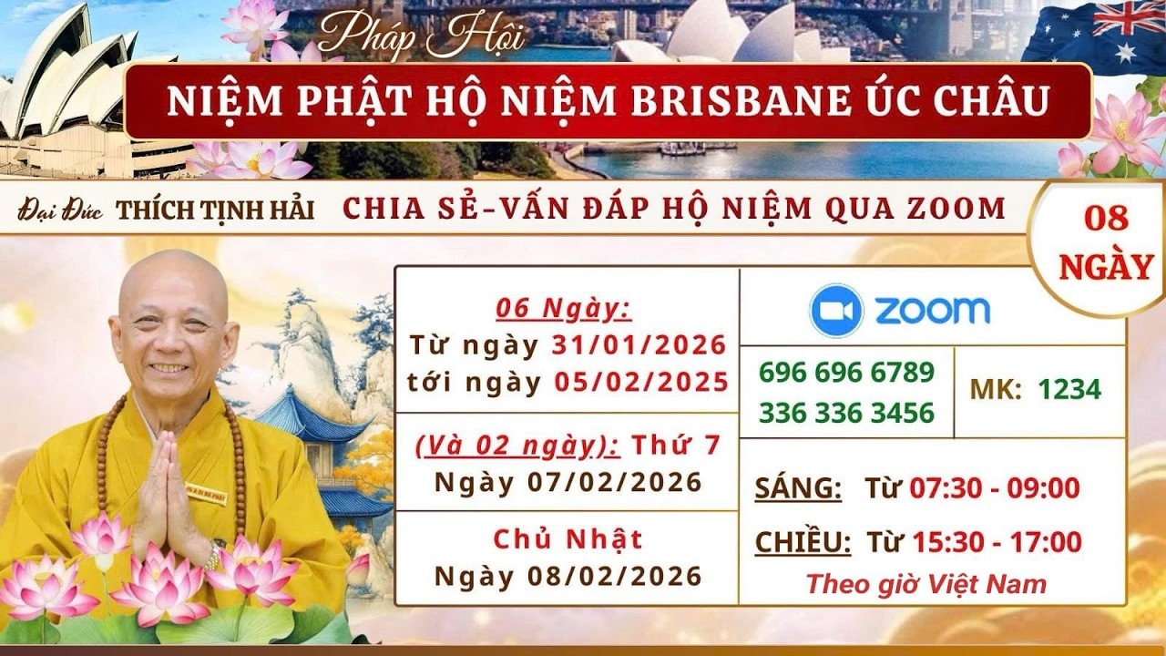 6. PHÁP HỘI NIỆM PHẬT HỘ NIỆM  BRISBANE  CÙNG ĐẠI ĐỨC THÍCH TỊNH HẢI - Ngày02/2/2026