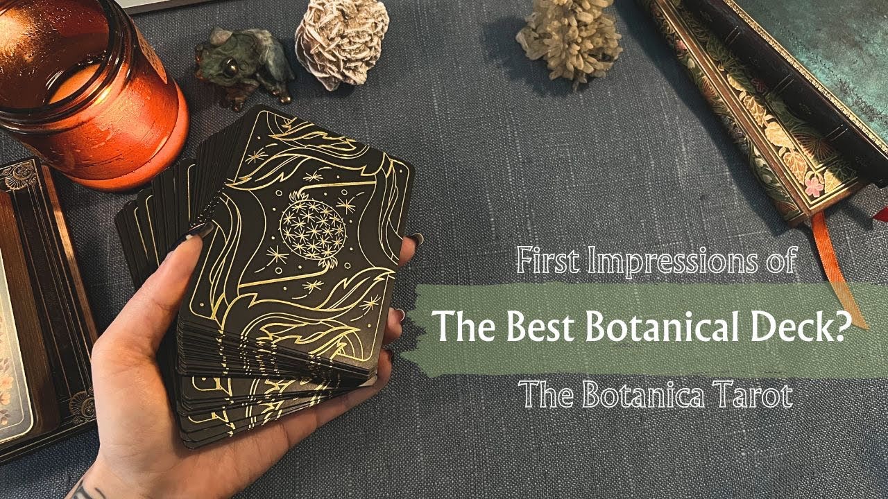 My Favorite Botanical Deck: Botanica Tarot Unboxing and Flip Through
