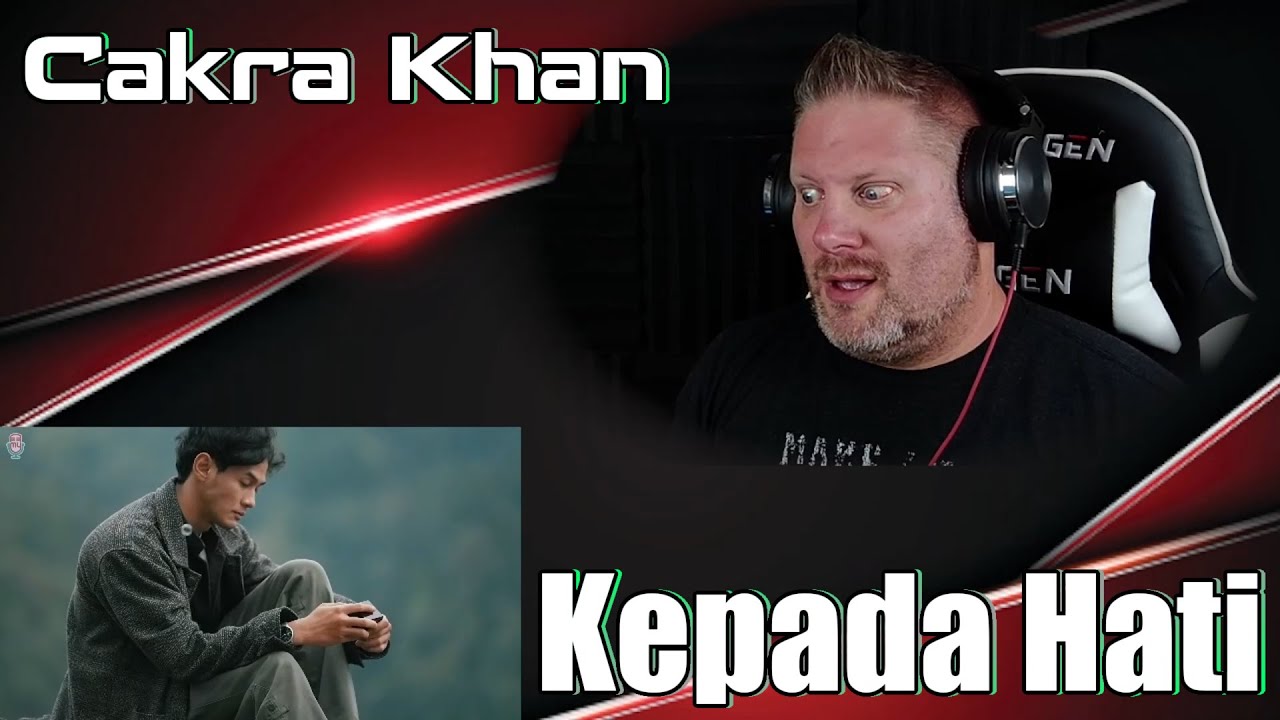 Cakra Khan - Kepada Hati (Official Music Video) | REACTION