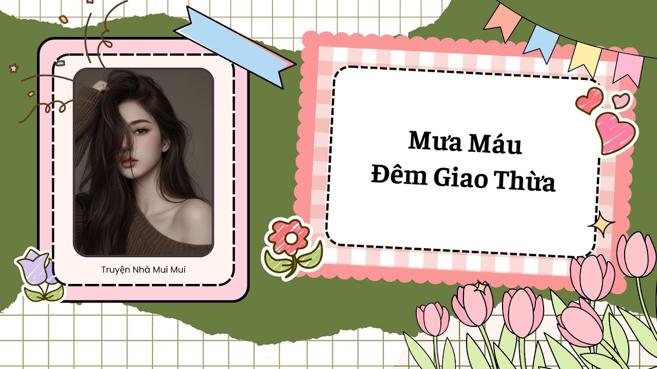 [Truyện Audio] [FULL] Mưa Máu Đêm Giao Thừa