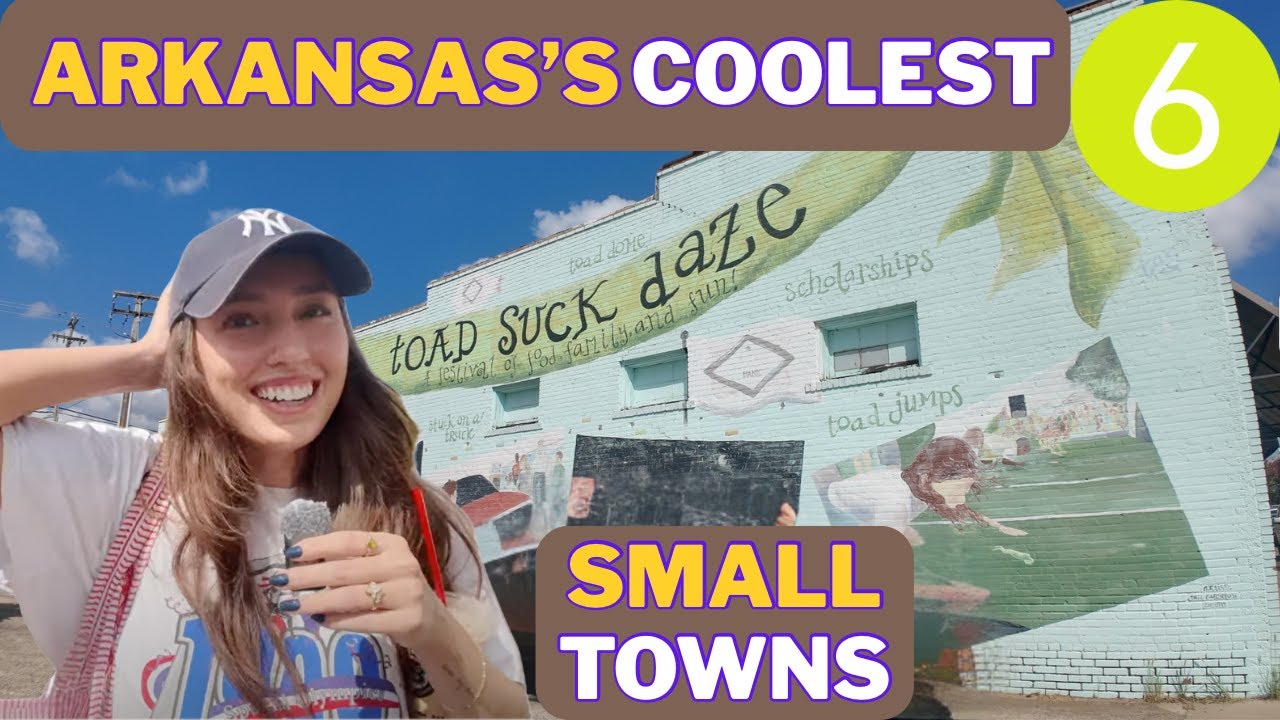Arkansas&rsquo;s 6 Best Small Towns: From Conway&rsquo;s Toad Suck to Wilson&rsquo;s English Village