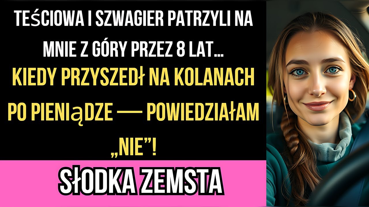 Teściowa i szwagier patrzyli na mnie z góry przez 8 lat… Kiedy przyszedł na kolanach po