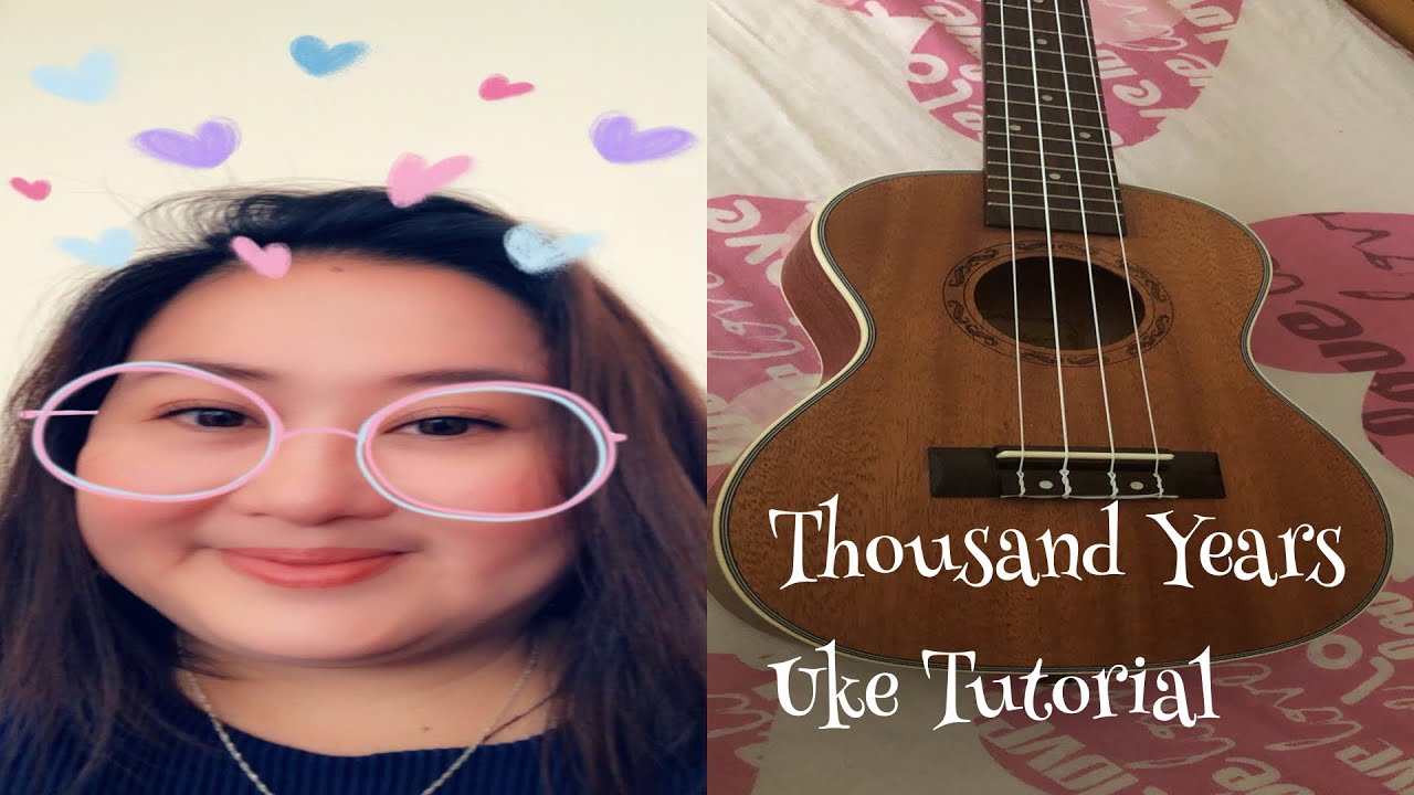 A Thousand Years by Christina Perri Uke Tutorial