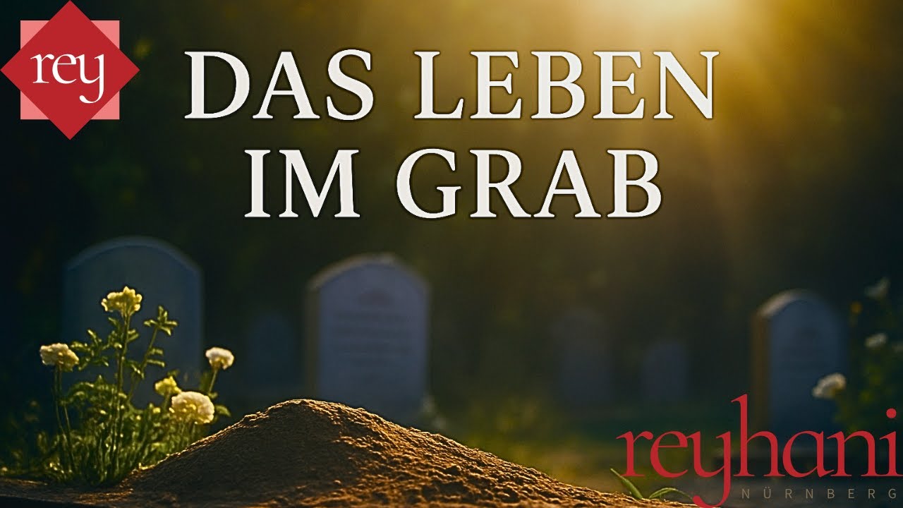 Das Leben im Grab