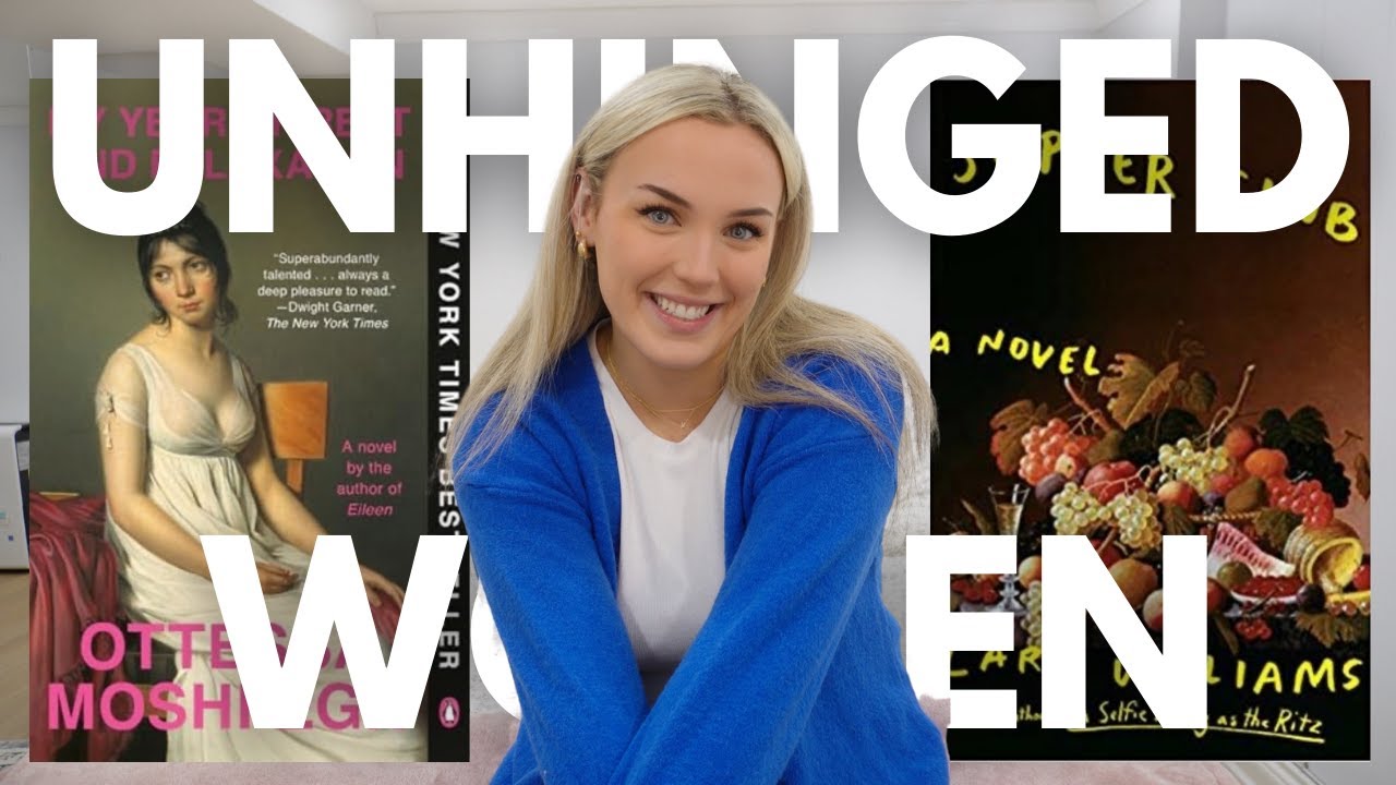 I read some books about unhinged women // reading vlog
