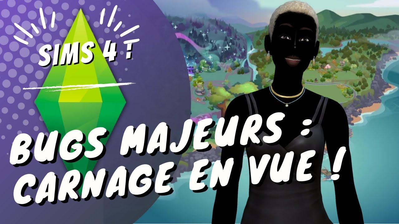 Ces bugs majeurs 😅 vont ils impacter Nature Enchantée ?  SIMS 4