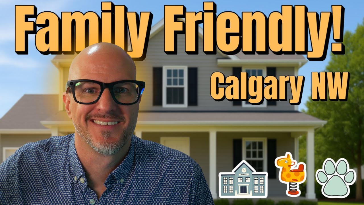 Calgary&rsquo;s BEST Family-Friendly Neighbourhoods (NW Edition)