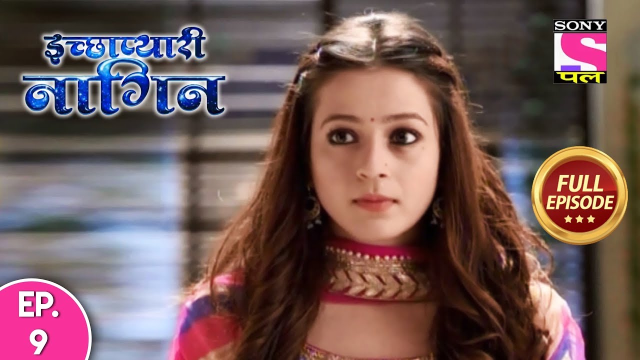 Ichhapyaari Naagin - Full Episode - 9 - 6th February, 2020
