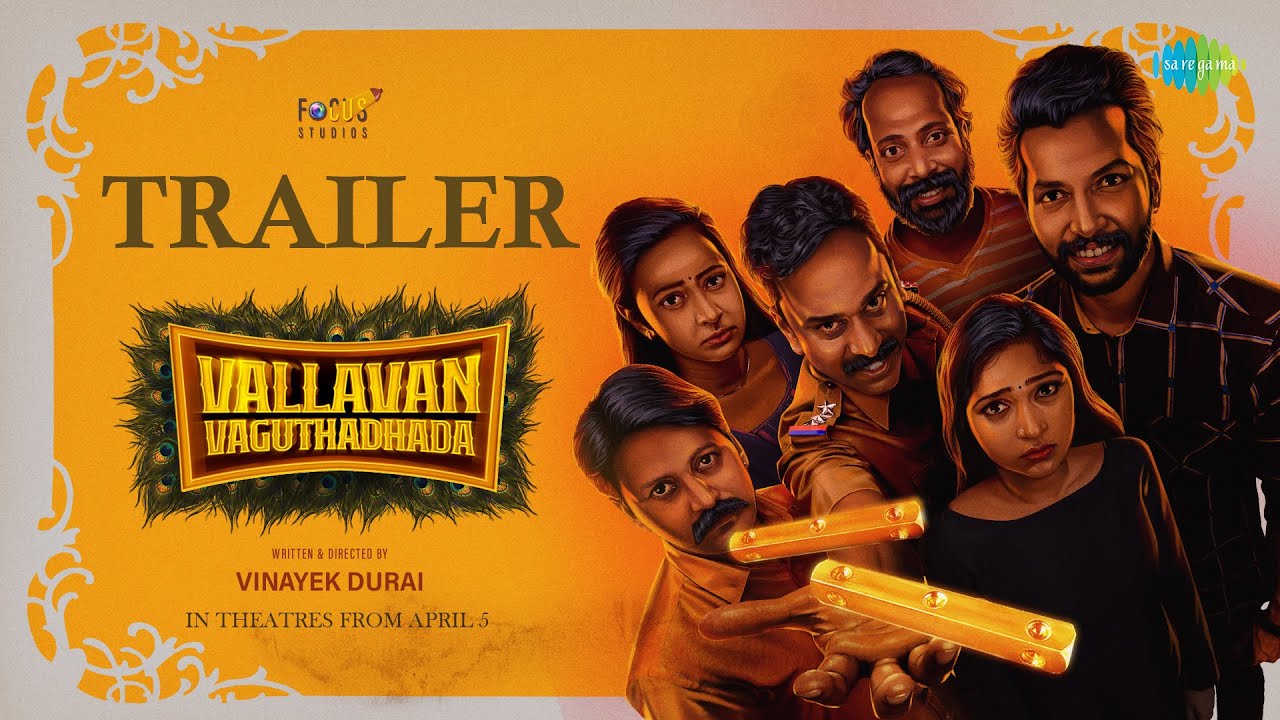 Vallavan Vaguthadhada - Official Trailer | Tej,Rajesh,Aananya Mani | Vinayek Durai | Sagishna Xavier