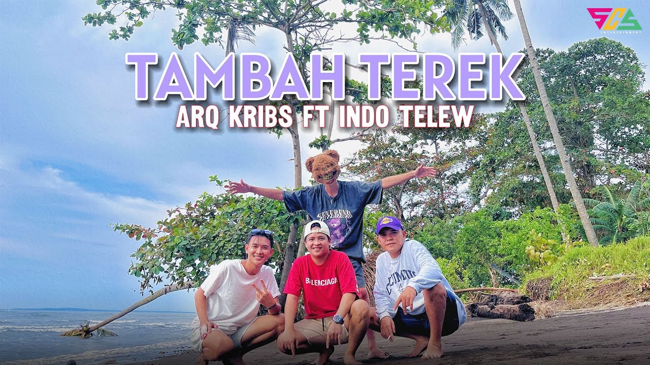 Arq Kribs feat Indo Telew - Tambah Terek (Official Music Video)