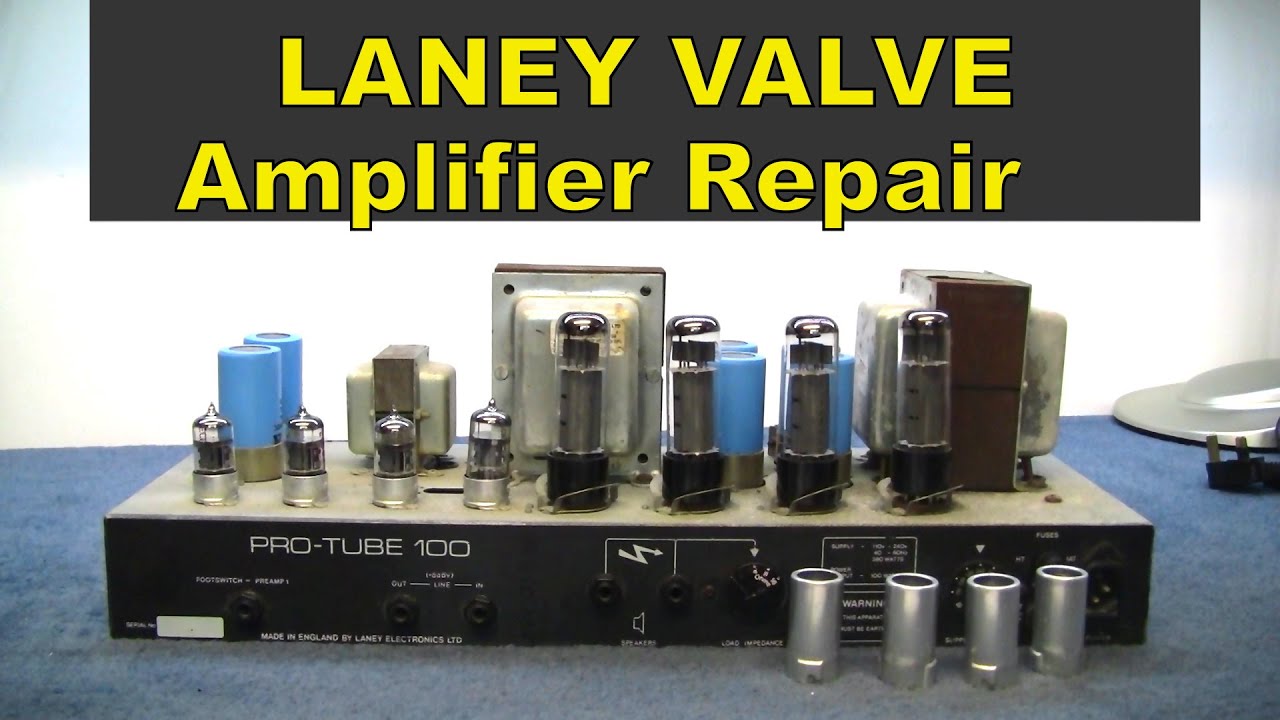 MF#33 Laney VALVE guitar amp repair