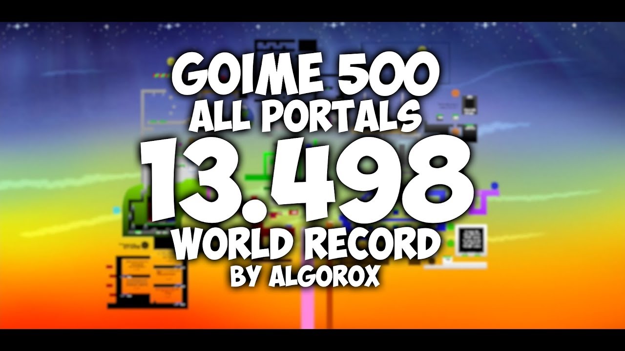 Goime 500 All Portals Speedrun | 13.498 (WR)