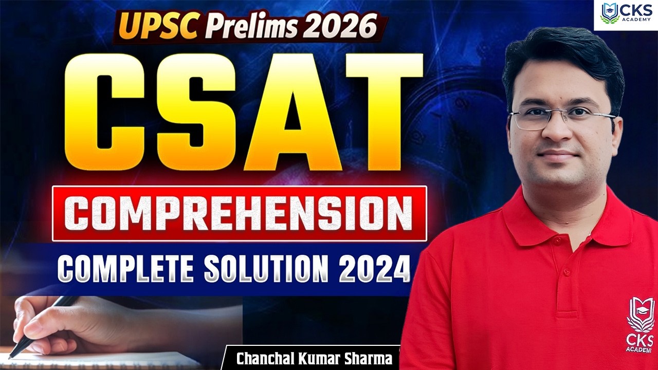 CSAT | Comprehension | Complete Solution 2024 PYQs  UPSC Prelims 2026 | Chanchal Kumar Sharma