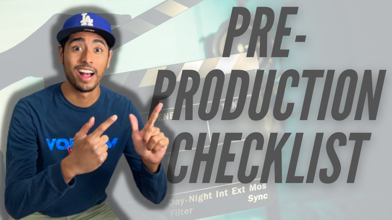 Pre-Production Checklist for Filmmakers & Videographers