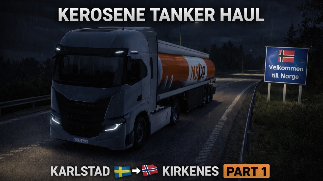 Night Hauling Kerosene Tanker | Karlstad 🇸🇪 to Kirkenes 🇳🇴 | ETS2 Realistic Drive 🌧️🚛 | Part 1