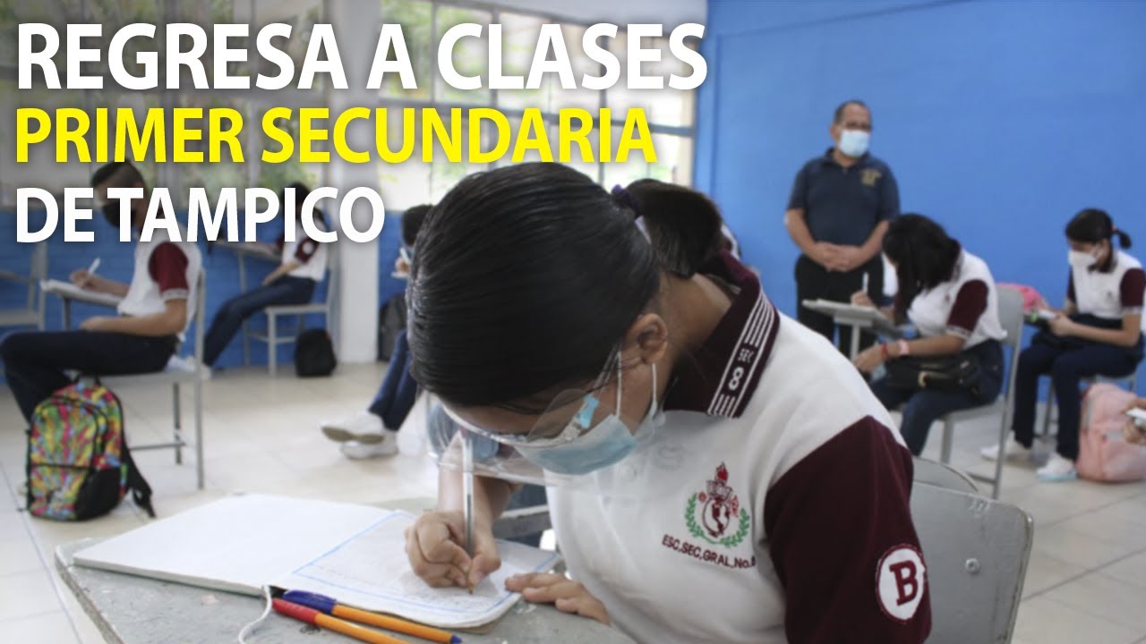 Regresa la primera escuela secundaria a clases presenciales en Tampico