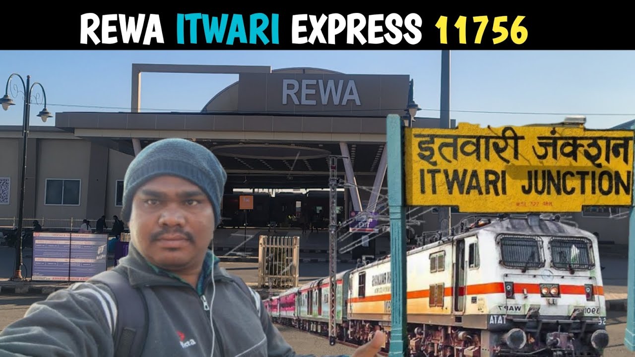 Rewa To Itwari Jn Journey🚉🚉 11756