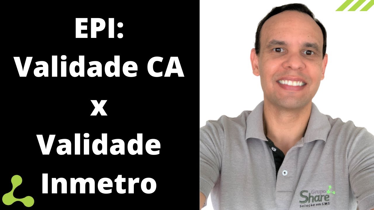 EPI (Equipamento de Proteção Individual) - Validade CA x Validade Inmetro