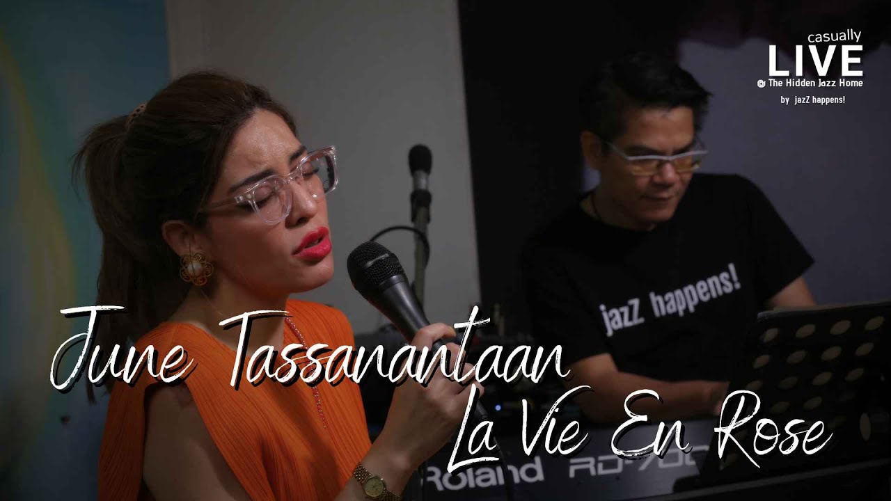 La Vie En Rose | JUNE  Tassanantaan LIVE! @ The Hidden JazZ Home 2022
