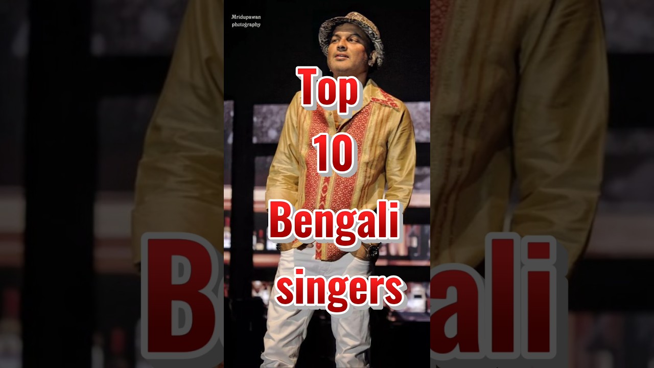 Top 10 Bengali singers#shorts