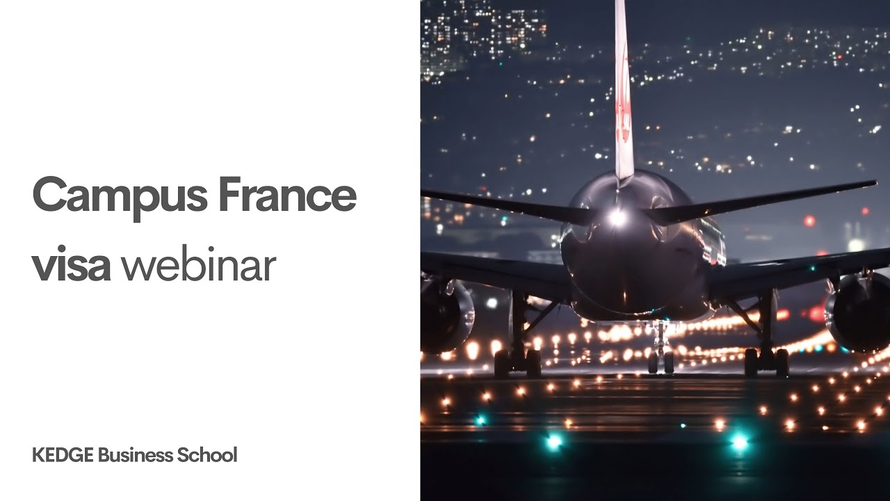 Campus France Visa webinar for KEDGE students