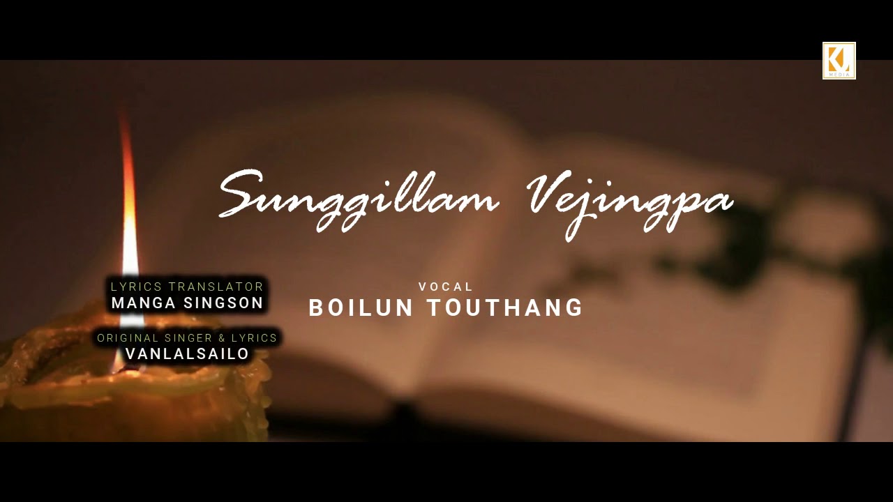 Sunggillam Vejingpa || Boilun Touthang