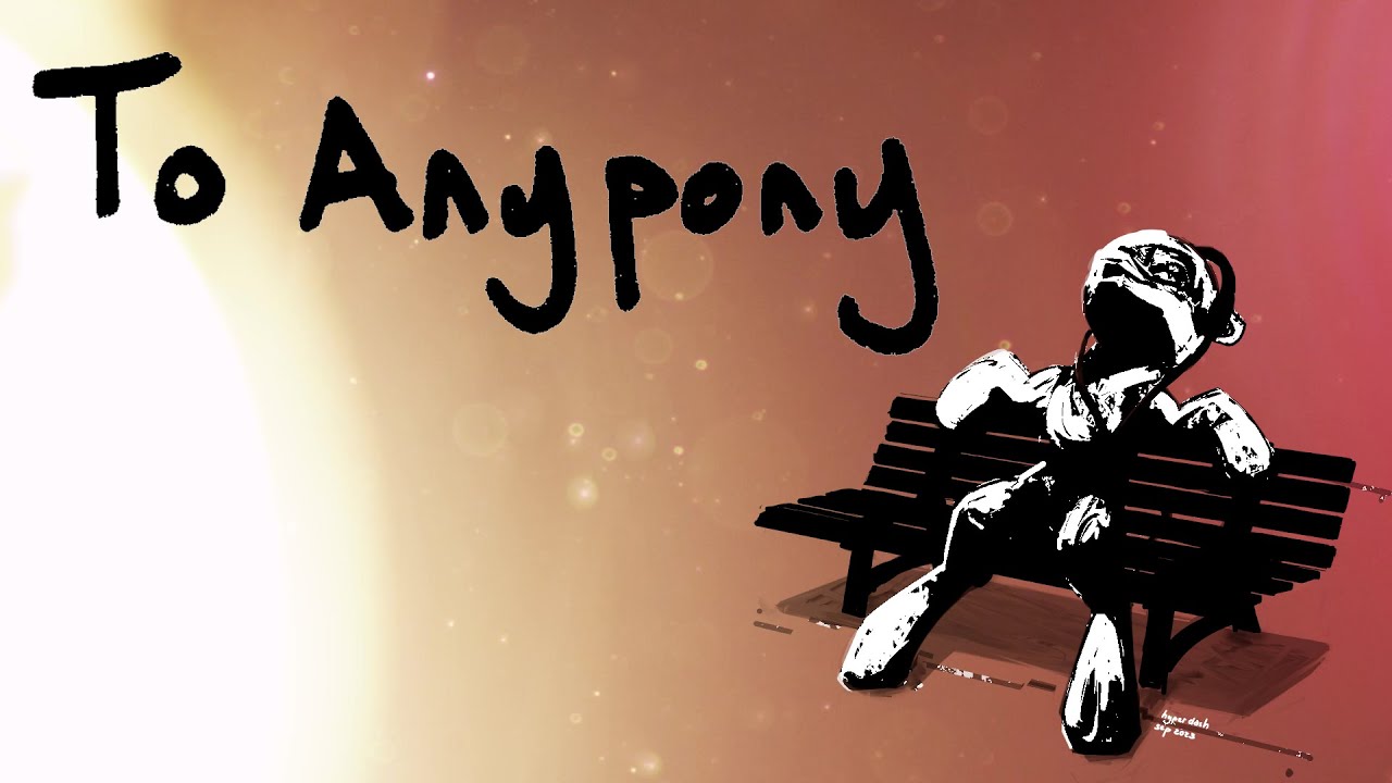 BlueBrony - To Anypony