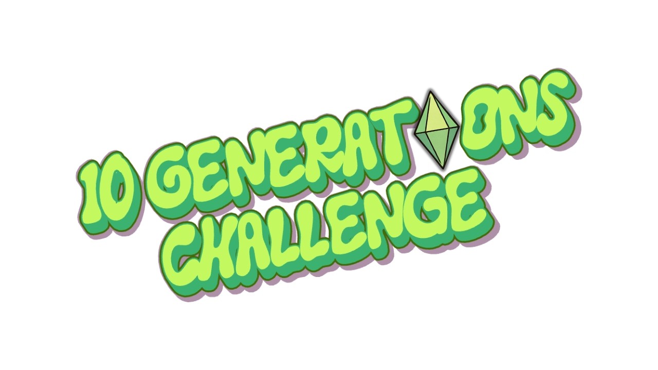 Legacy Challenge | Sims 4