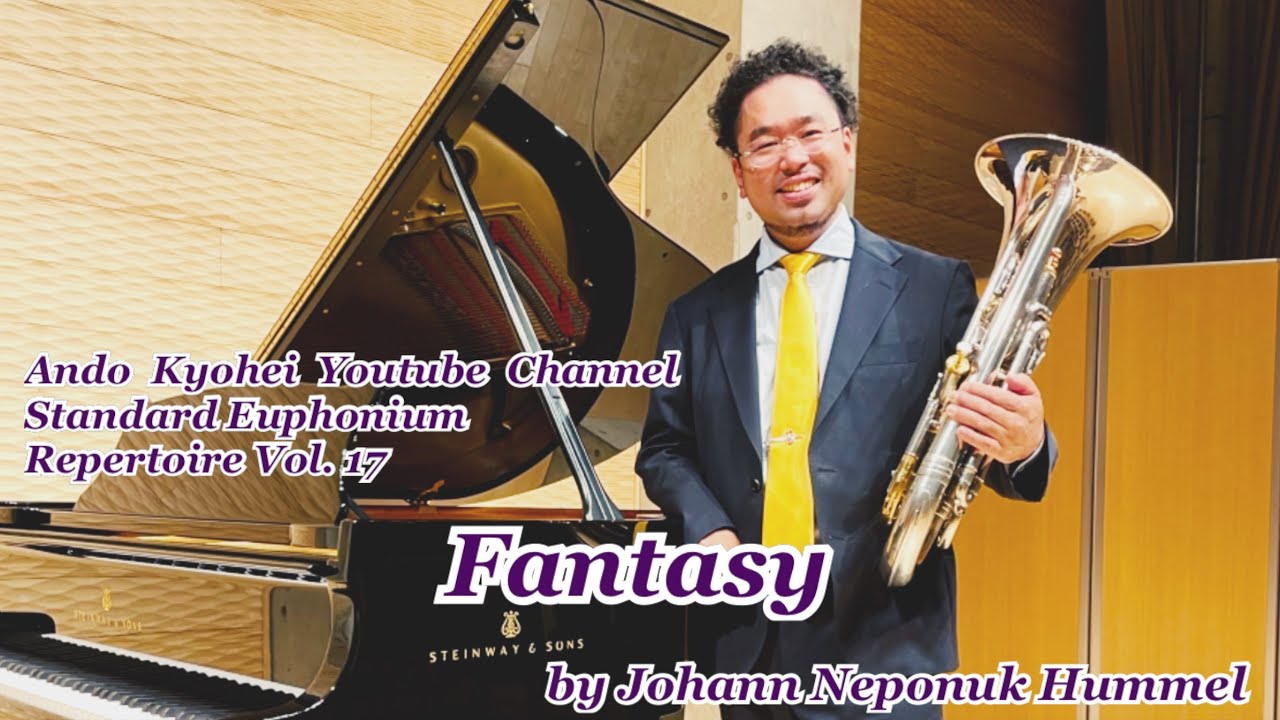 Fantasy by Johann Nepomuk Hummel 幻想曲 / J.N.フンメル