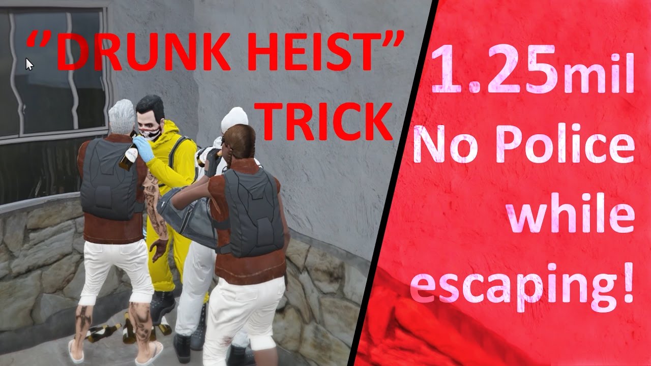 ''DRUNK HEIST'' The Pacific Standard Job NO POLICE while escaping! *Patched just on PC*
