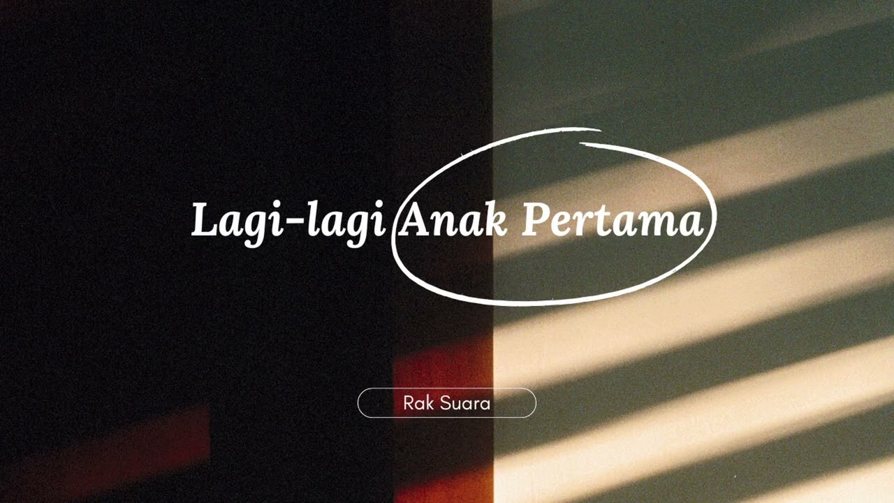 Untuk kamu, Anak Pertama Perempuan #podcast #monolog #kakak #anakpertama