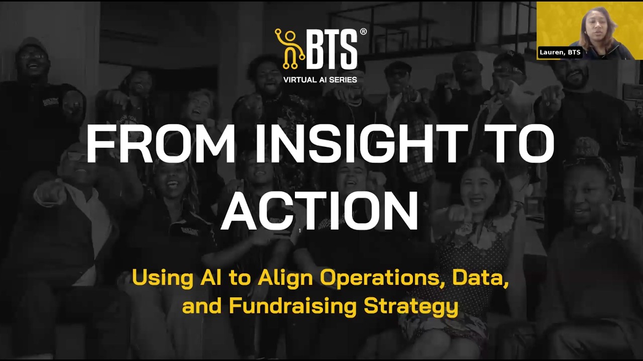 Virtual AI Series-From Insight to Action: Using AI to Align Operations, Data, & Fundraising Strategy