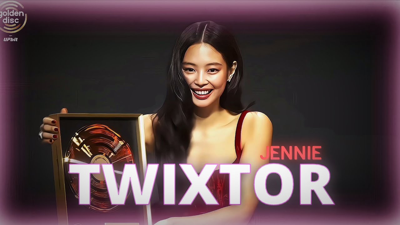 TWIXTOR 4K JENNIE AT GOLDEN DISC AWARD | JENNIE EDITING CLIPS 🖇️