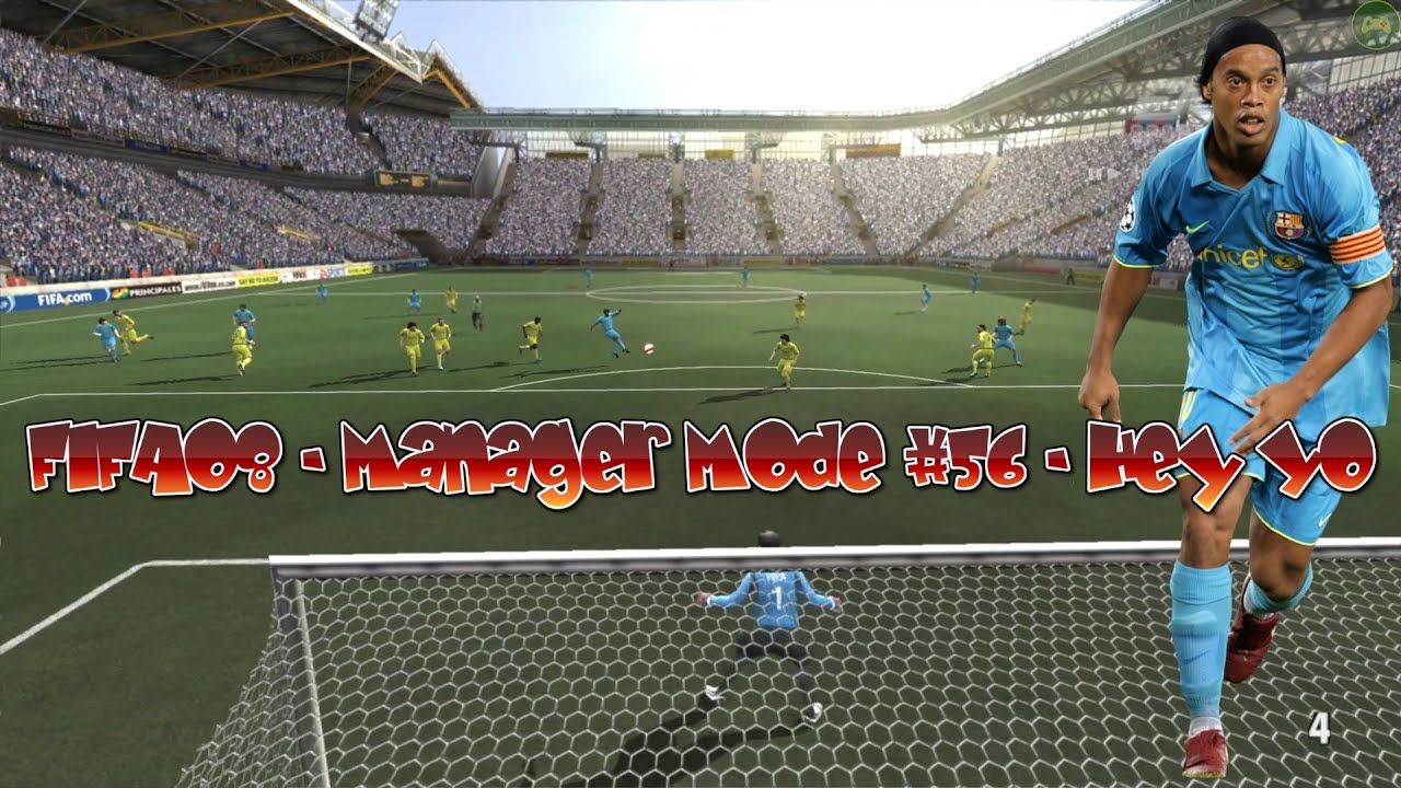 FIFA08 - Manager Mode #56 - Hey Yo
