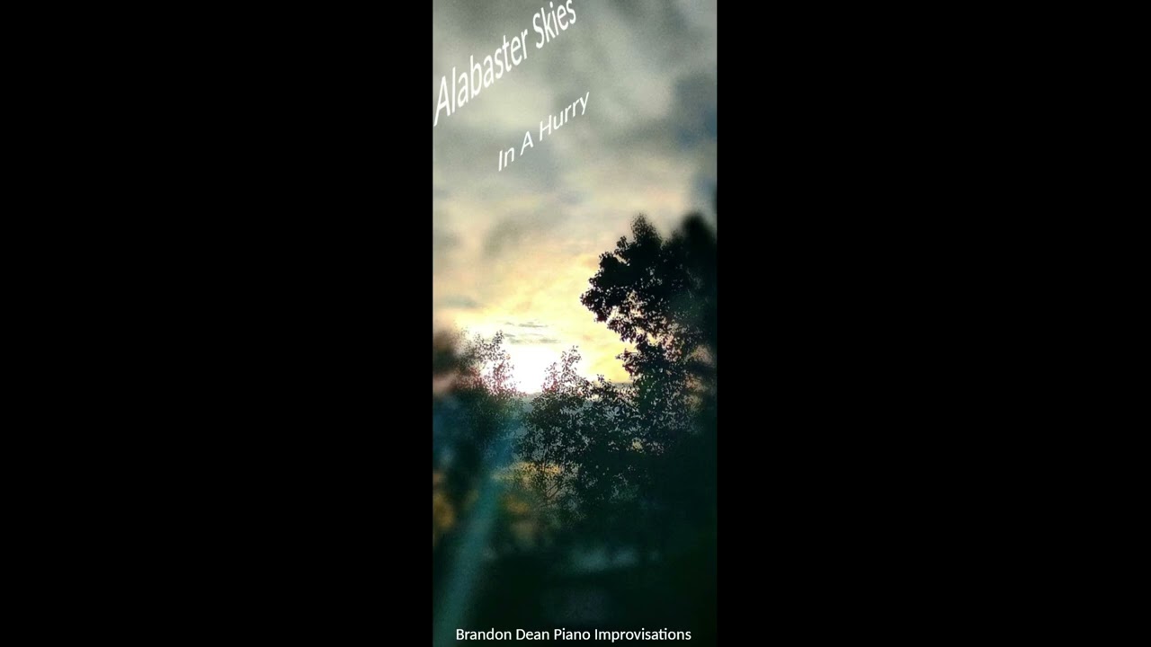 In A Hurry - Alabaster Skies