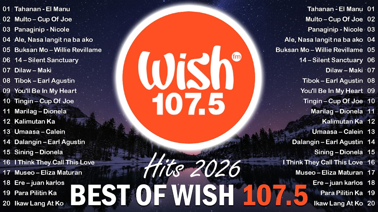 Top OPM Tagalog Love Songs 2026 Playlist 🎍 Best Of Wish 107.5 Songs Playlist 2026