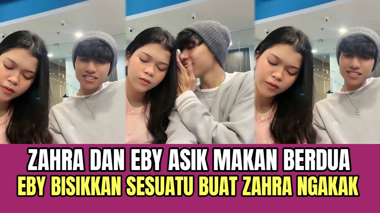 HEBOH! Zahra dan Eby Asik Makan Berdua, Eby Bisikkan Sesuatu Buat Zahra Ngakak!