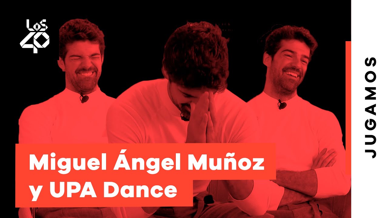 ¿Se sigue sabiendo MIGUEL ÁNGEL MUÑOZ las canciones de UPA Dance? | LOS40